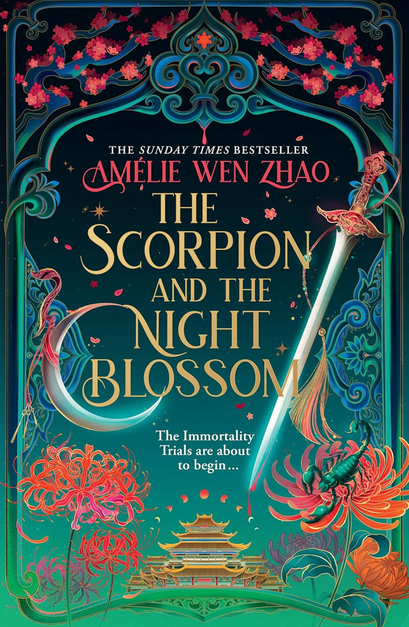 The Scorpion and the Night Blossom by Amelie Wen Zhao (Hardcover)