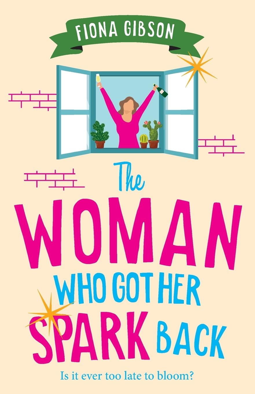 The Woman Who Got Her Spark Back by Fiona Gibson (Paperback)