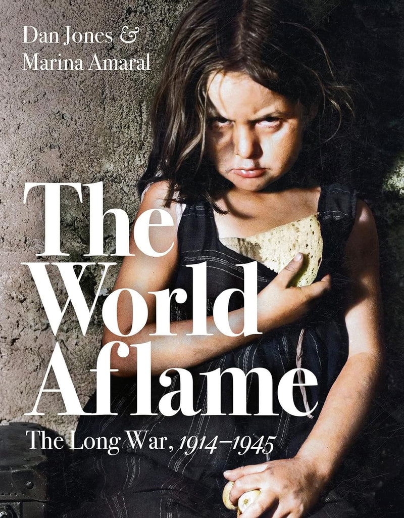 The World Aflame: The Long War, 1914-1945 (Hardcover)