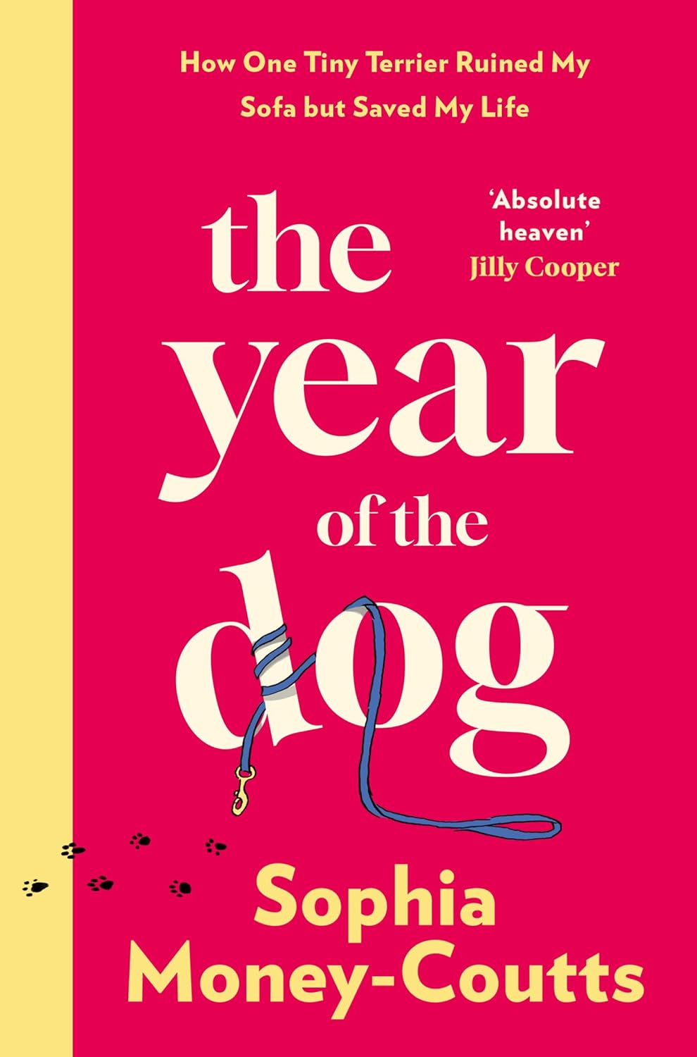 The Year of the Dog by Sophia Money-Coutts (Hardcover)