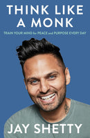 Think Like a Monk by Jay Shetty (Paperback) - Bee's Emporium