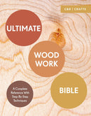 Ultimate Woodwork Bible: A Complete Reference with Step-by-Step Techniques (Paperback)