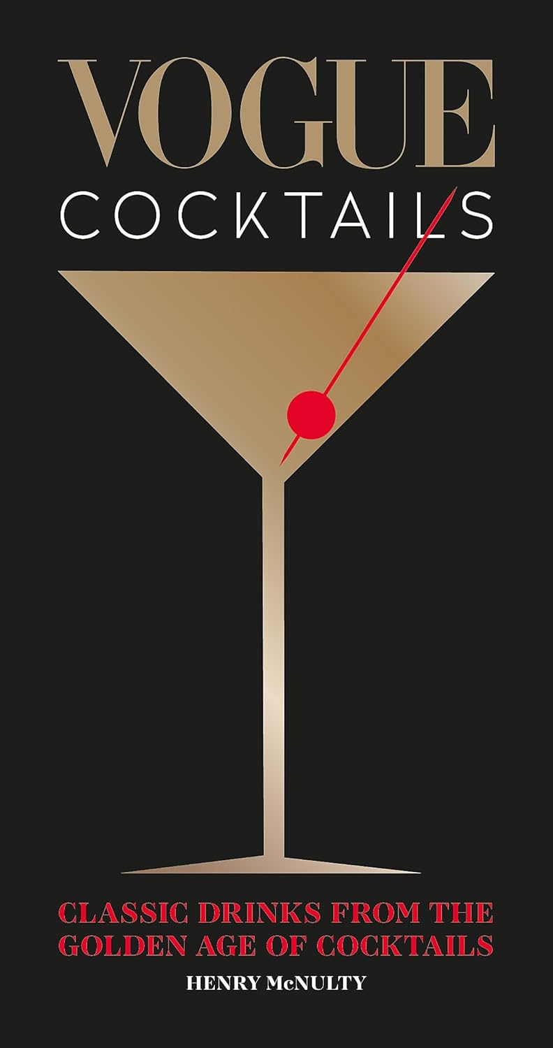 Vogue Cocktails: Classic drinks from the golden age of cocktails (Hardcover)