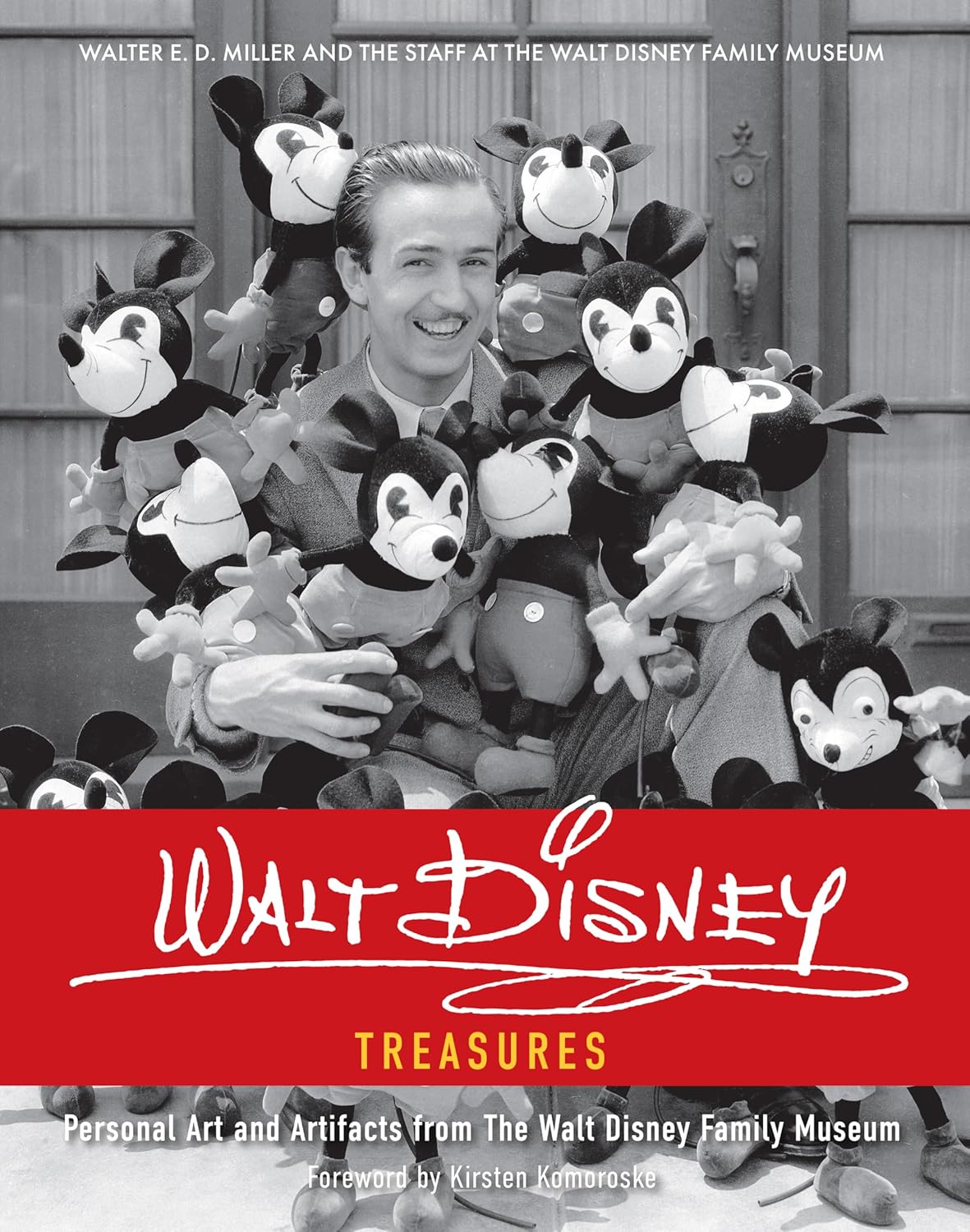 Walt Disney Treasures: Personal Art and Artifacts from the Walt Disney Family Museum (Hardcover)