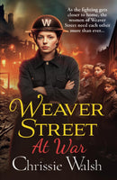 Weaver Street at War by Chrissie Walsh (Paperback) - Bee's Emporium