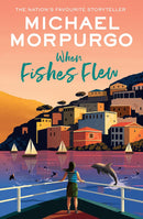 When Fishes Flew by Michael Morpurgo (Paperback)