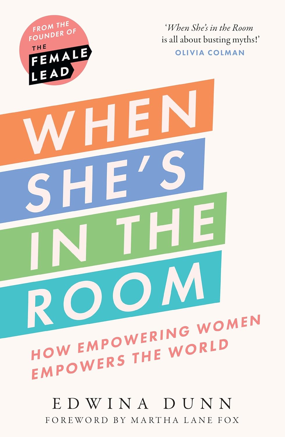 When She’s in the Room: How Empowering Women Empowers the World (Hardcover)