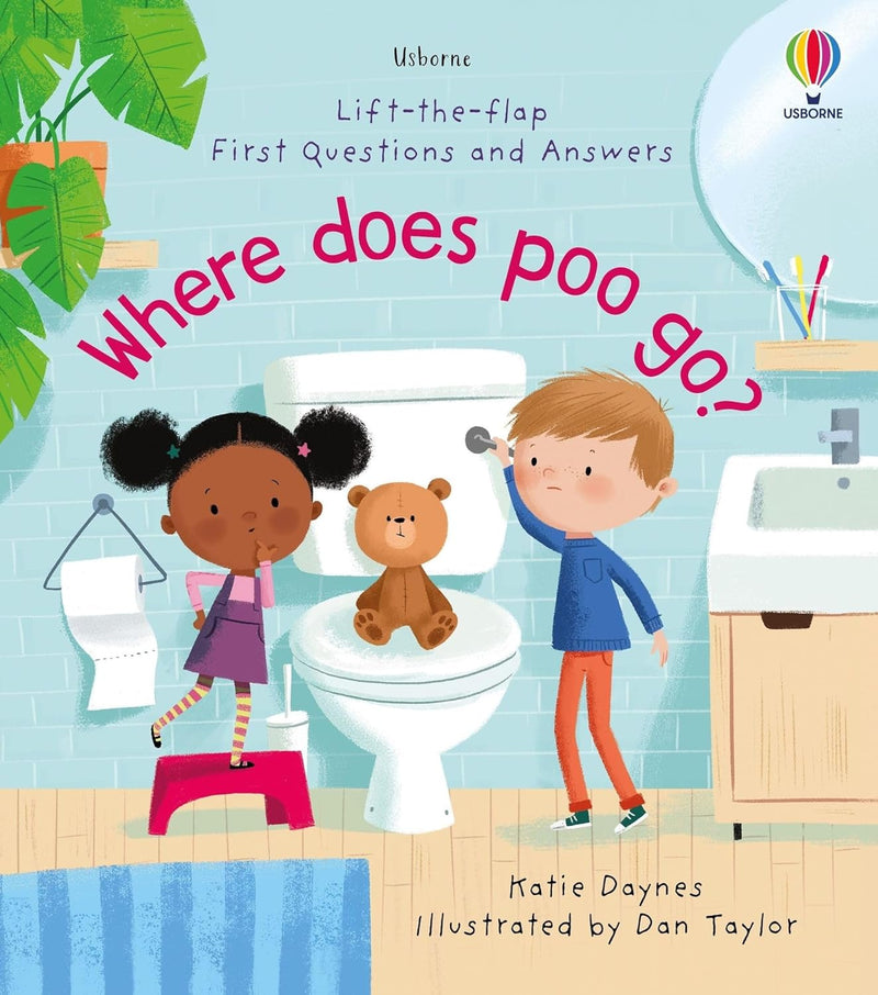 Where Does Poo Go? (Lift the Flap First Questions and Answers) (Board book)