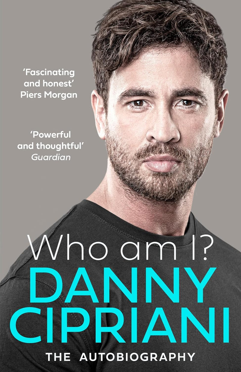 Who Am I? by Danny Cipriani (Paperback)