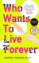 Who Wants to Live Forever: A BBC Radio 2 Book Club Pick (Hardcover) - Bee's Emporium