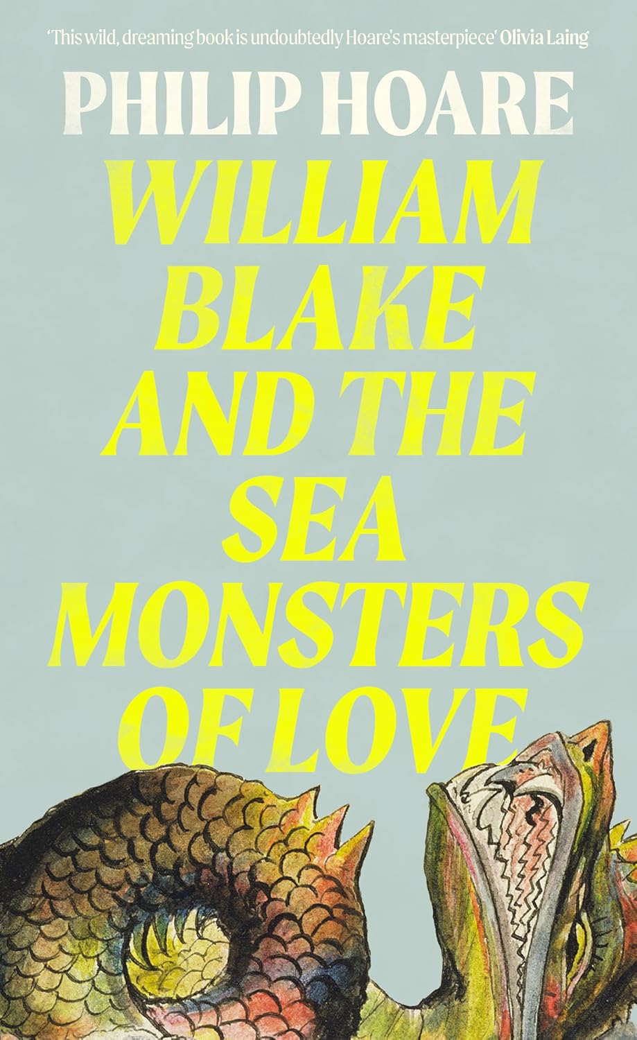 William Blake and The Sea Monsters of Love by Philip Hoare (Hardcover) - Bee's Emporium