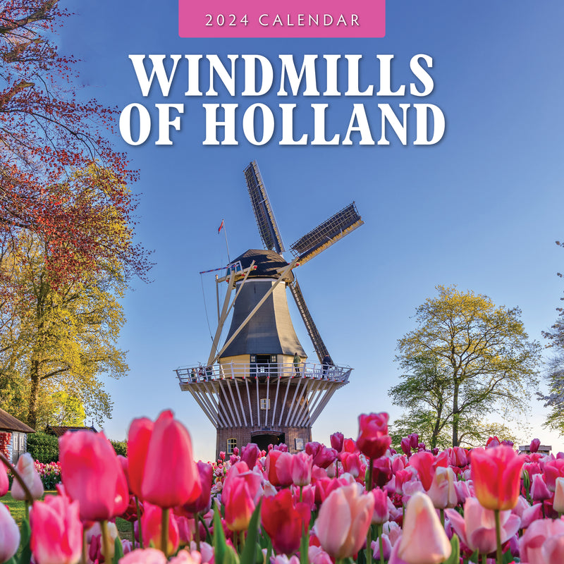 Windmills of Holland 2024 Square Wall Calendar