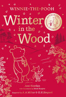 Winnie-the-Pooh: Winter in the Wood by Jane Riordan (Hardcover)