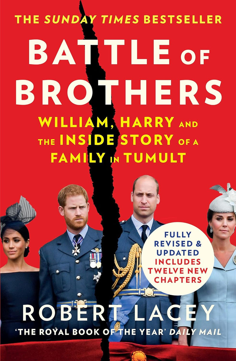Battle of Brothers The true story of the royal family in crisis by Robert Lacey (Paperback)