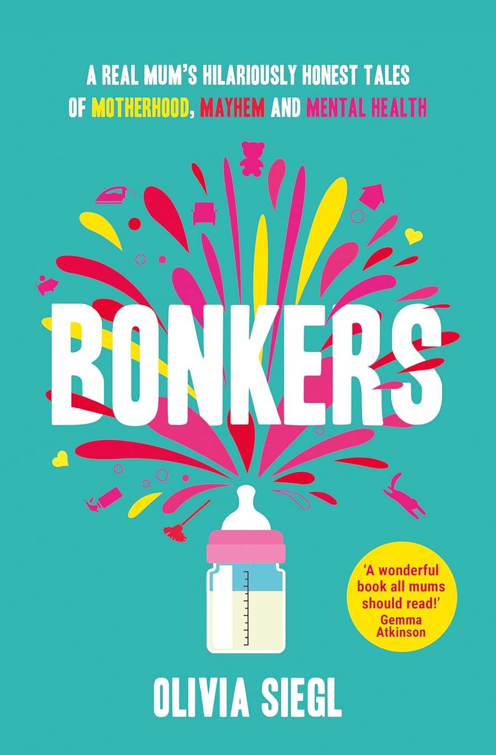 BONKERS by Olivia Siegl (Paperback)