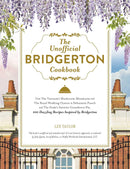 The Unofficial Bridgerton Cookbook (Hardcover)