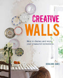 Creative Walls: How to display and enjoy your treasured collections (Hardcover)