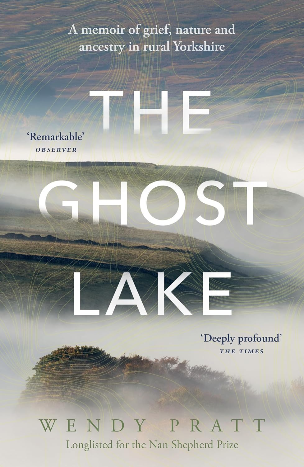 The Ghost Lake: A memoir of grief, nature and ancestry in rural Yorkshire (Paperback) - Bee's Emporium