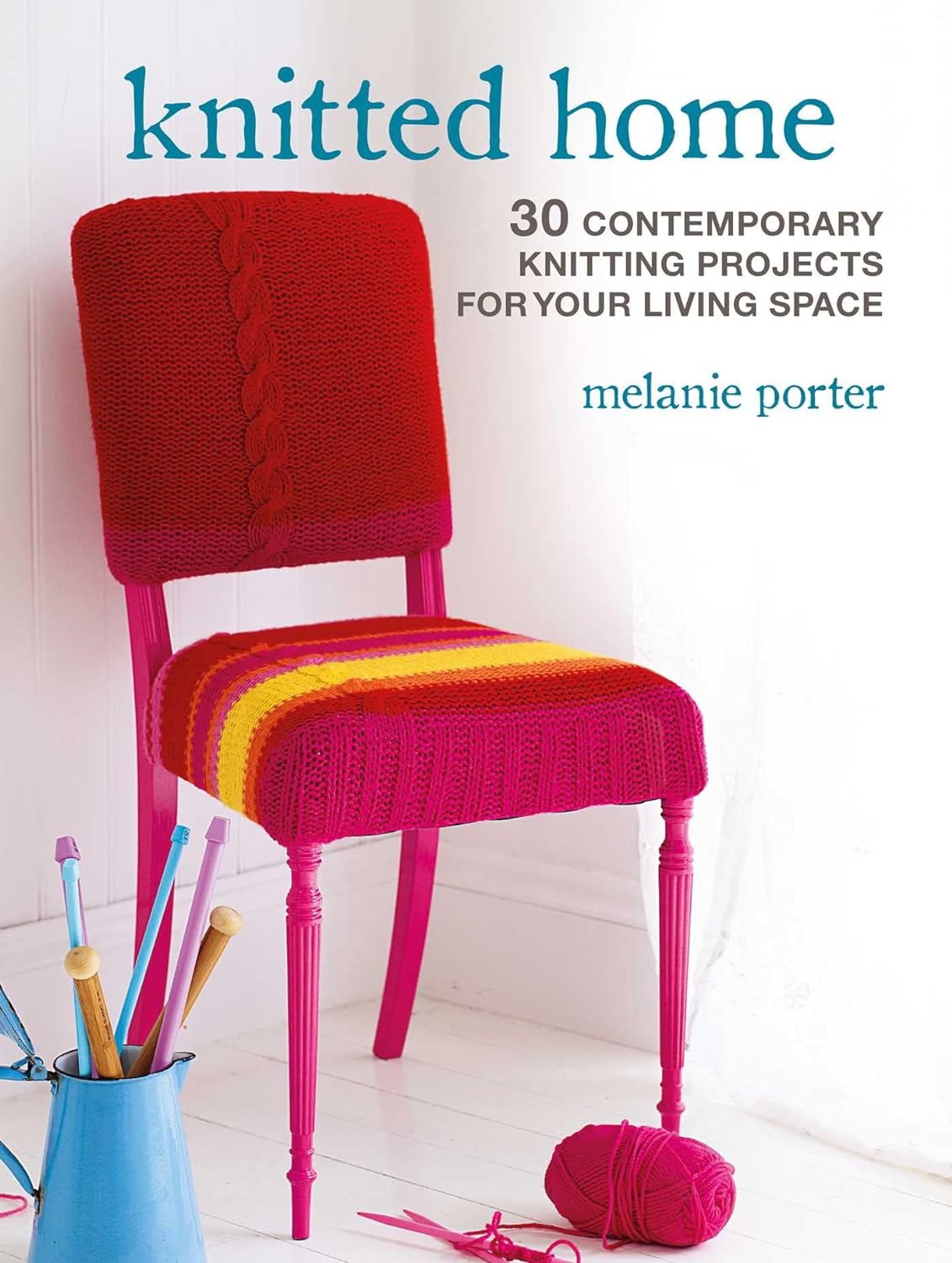 Knitted Home: 30 contemporary knitting projects for your living space (Paperback) - Bee's Emporium