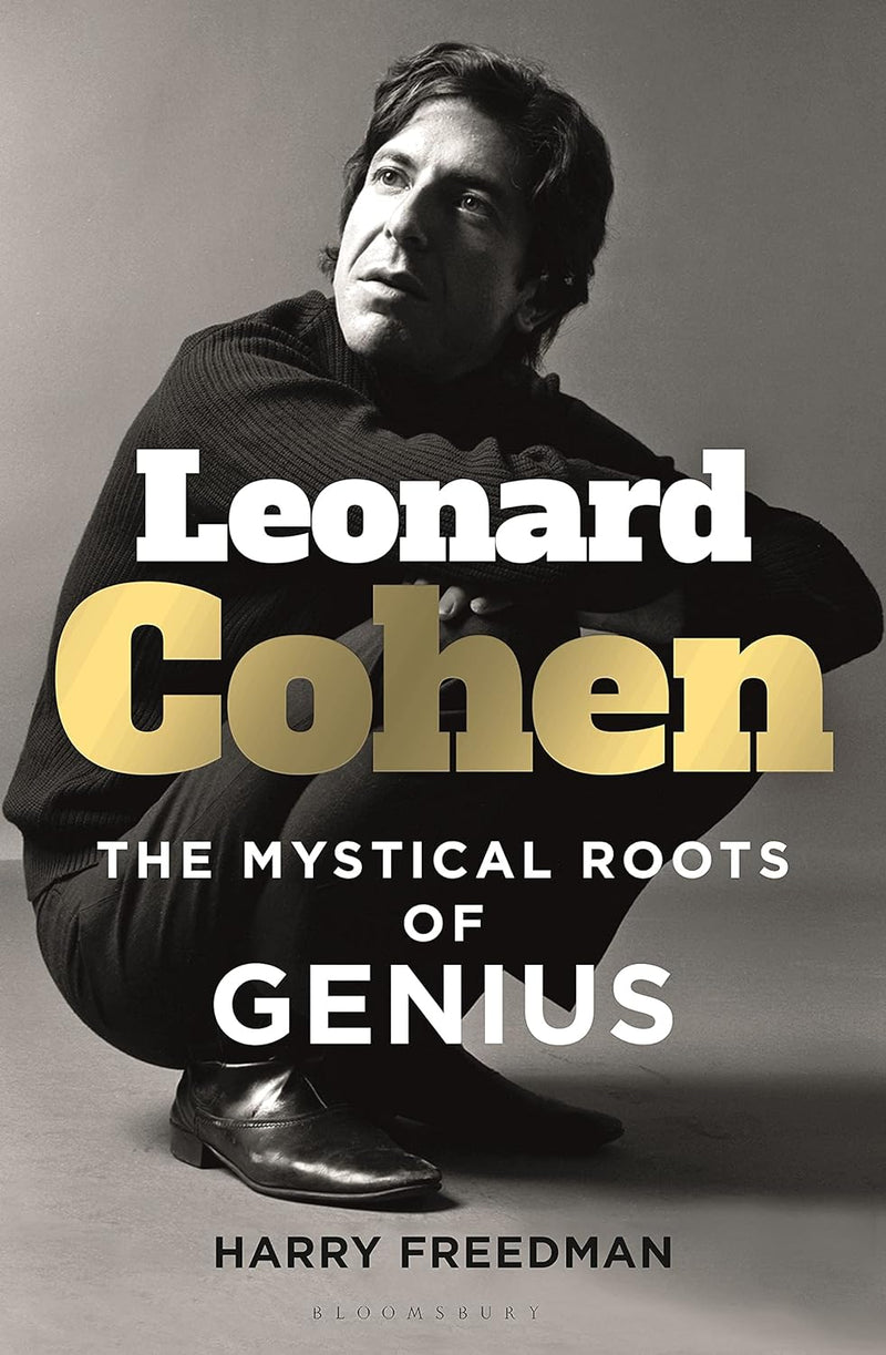 Leonard Cohen: The Mystical Roots of Genius (Hardcover)