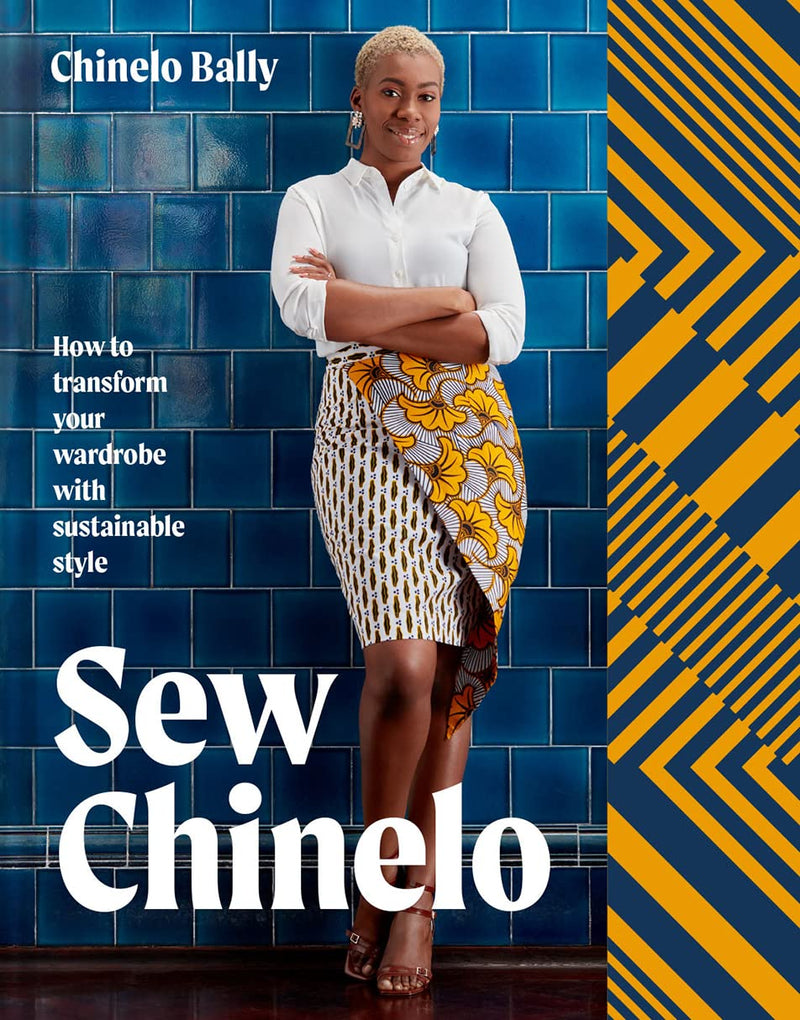 Sew Chinelo: How to transform your wardrobe with sustainable style (Hardcover)