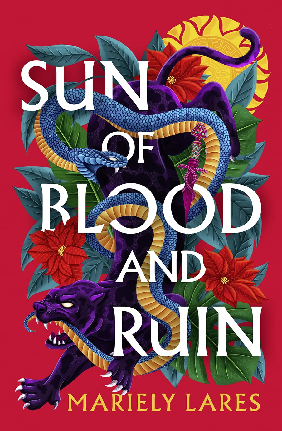 Sun of Blood and Ruin: Book 1: Godslayer by Mariely Lares (Hardcover)