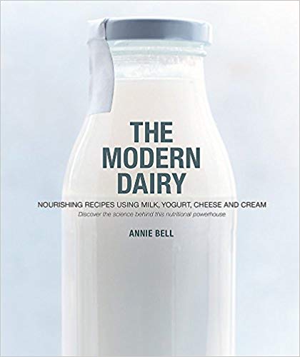 The Modern Dairy by Annie Bell (Paperback) - Bee's Emporium
