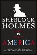 Sherlock Holmes In America [Paperback] [Jan 07, 2010] Stashower, Daniel; Lellenberg, Jon and Greenberg, Martin - Bee's Emporium