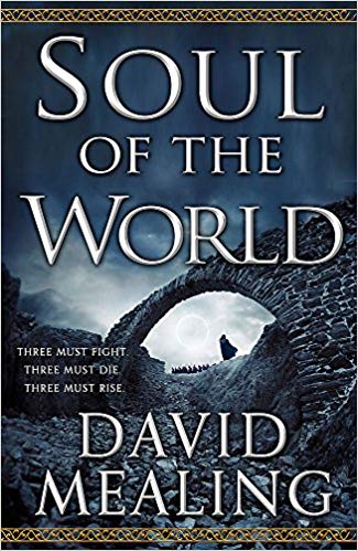 Soul of the World: Book One of the Ascension Cycle by David Mealing - Bee's Emporium