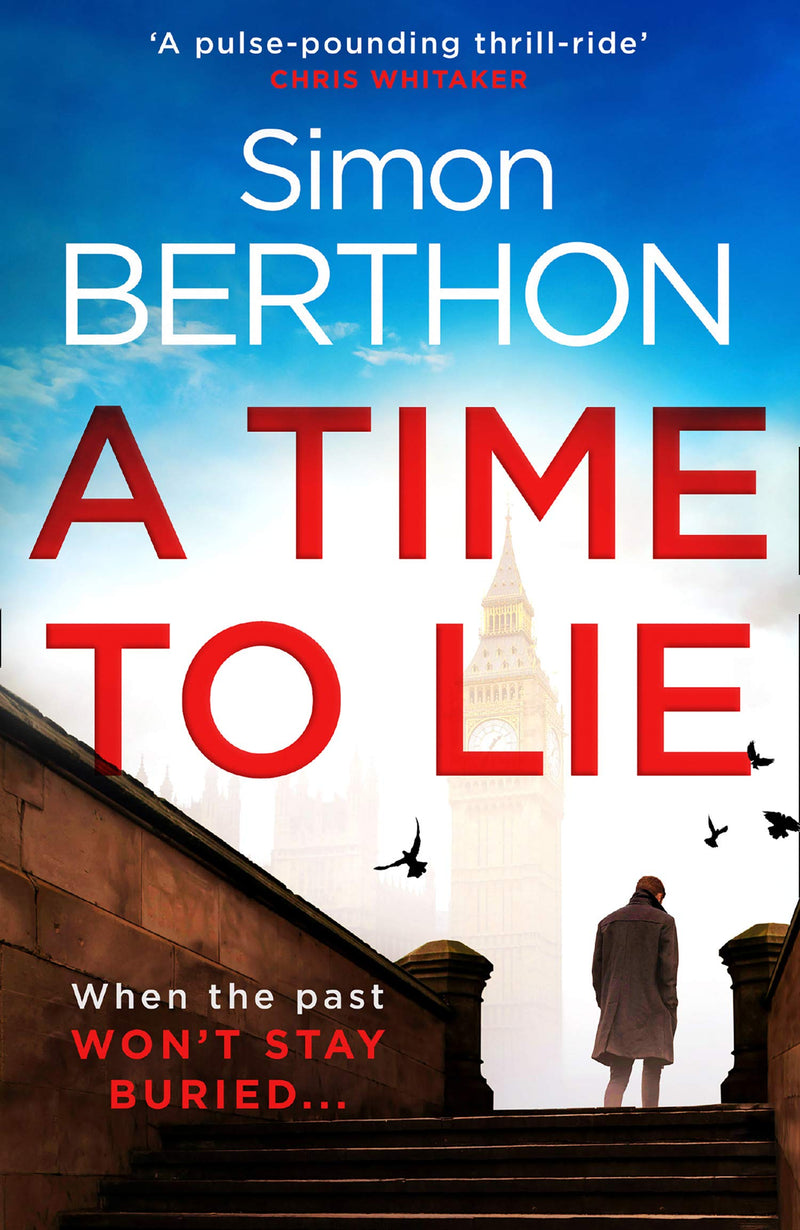 A Time to Lie (by Simon Berthon Hardcover)
