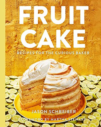 Fruit Cake: Recipes for the Curious Baker (Hardcover) - Bee's Emporium