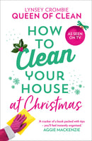 How To Clean Your House at Christmas Lynsey Queen of Clean (Hardcover)