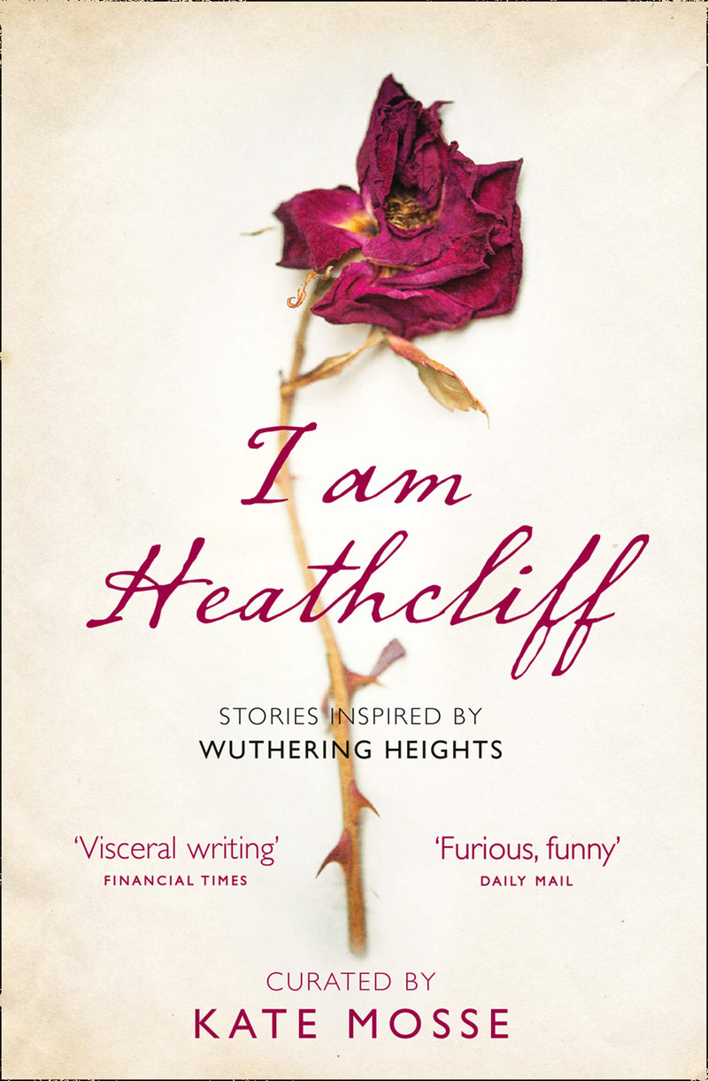 I Am Heathcliff: Stories Inspired by Wuthering Heights (Paperback) - Bee's Emporium