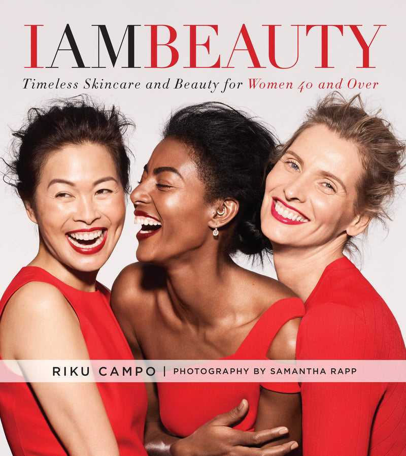 I Am Beauty: Timeless Skincare and Beauty for Women 40 and Over (Hardcover)