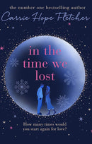 In the Time We Lost by Carrie Hope Fletcher (Paperback)