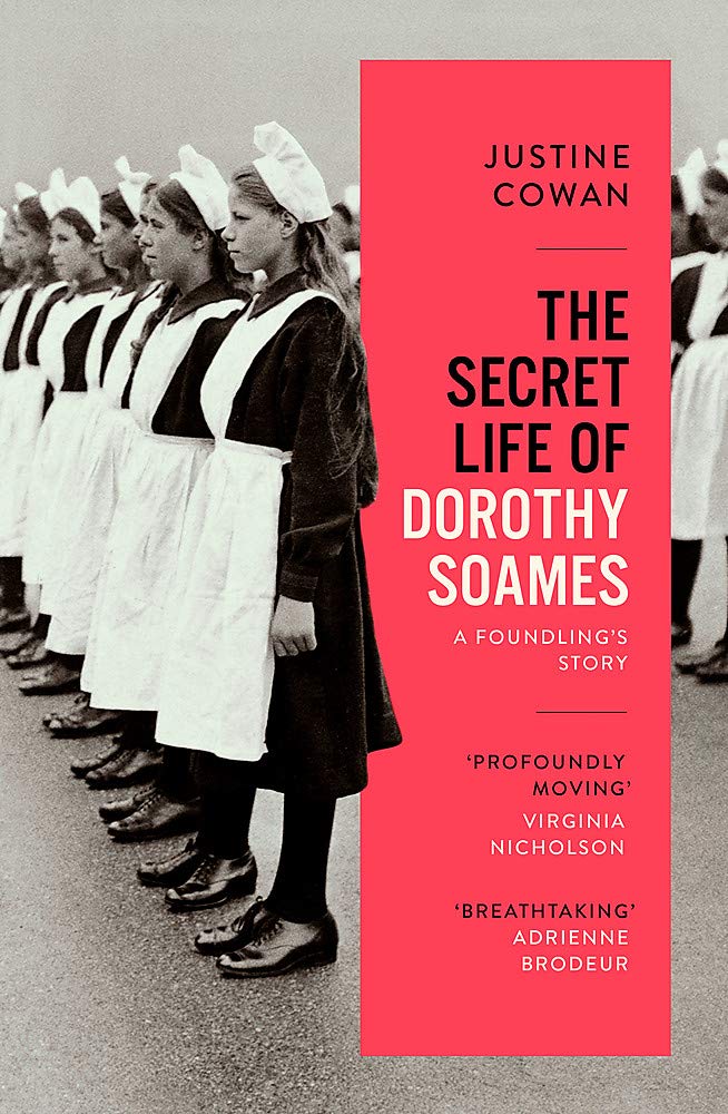 The Secret Life of Dorothy Soames: A Foundling's Story (Paperback)