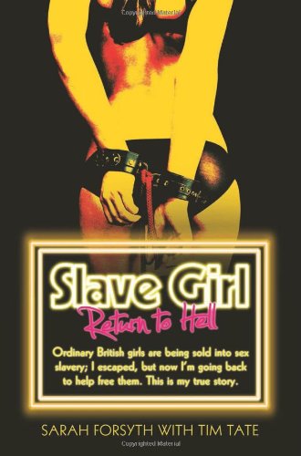 Slave Girl - Return to Hell by Sarah Forsyth (Paperback)