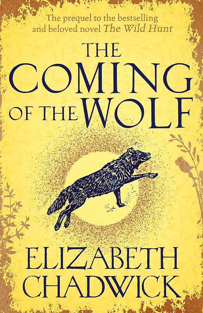The Coming of the Wolf by Elizabeth Chadwick (Hardcover)