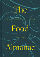 The Food Almanac: Recipes and Stories for a Year at the Table (Hardcover)