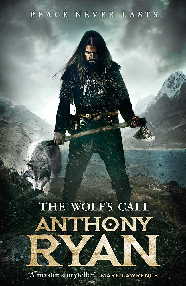 The Wolf's Call by Anthony Ryan (Paperback)