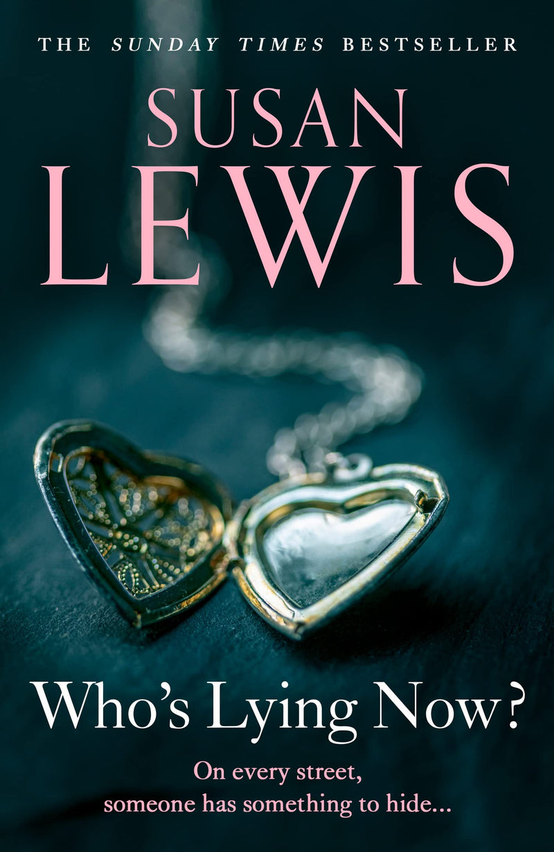 Who’s Lying Now? by Susan Lewis (Hardcover)