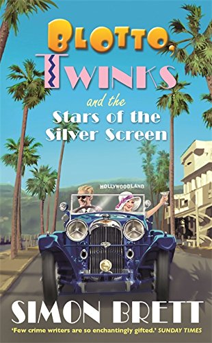 Blotto, Twinks and the Stars of the Silver Screen (Hardcover) - Bee's Emporium