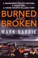 Burned and Broken by Mark Hardie - Bee's Emporium