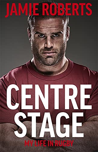 Centre Stage by Jamie Roberts (Hardcover)