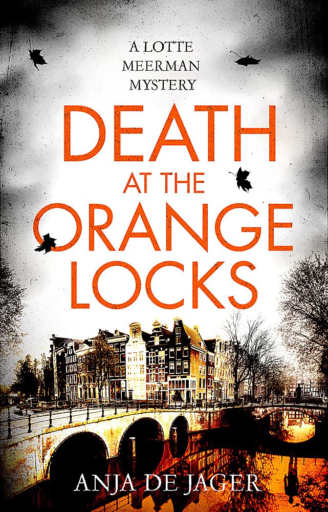 Death at the Orange Locks by Anja de Jager (Paperback)
