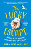The Lucky Escape by Laura Jane Williams (Paperback)