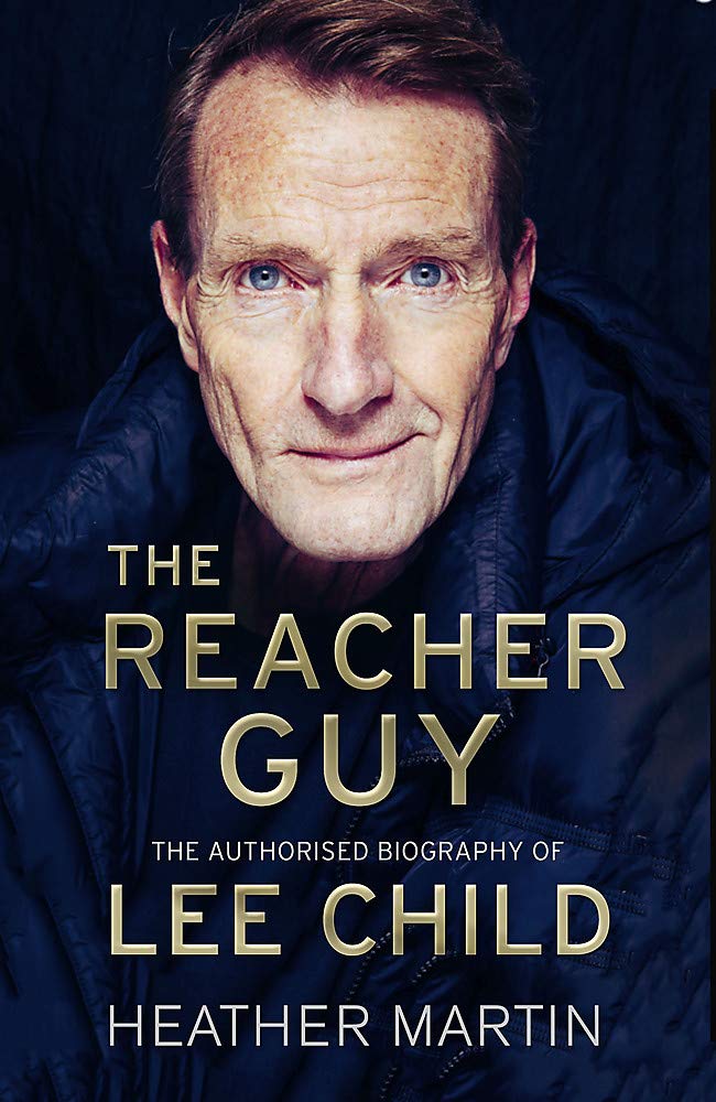 The Reacher Guy: The Authorised Biography of Lee Child (Paperback)