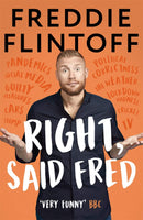 Right, Said Fred by Freddie Flintoff (Paperback)