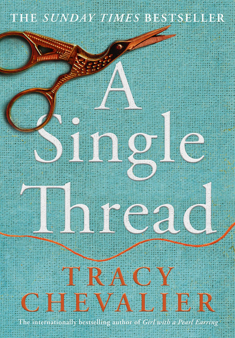 A Single Thread by Tracy Chevalier (Paperback) - Bee's Emporium