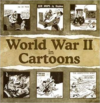 World War II in 100 Cartoons (Paperback) - Bee's Emporium